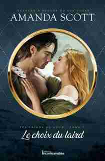 LES LAIRDS DU LOCH TOME 1 LE CHOIX DU LAIRD by Amanda Scott