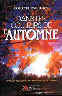 Dans Les Couleurs De L'automne by COLLECTIF
