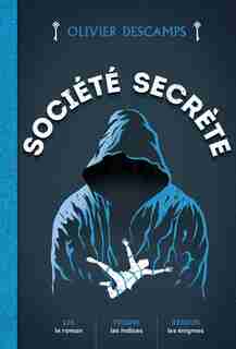 Société Secrète by Olivier Descamps