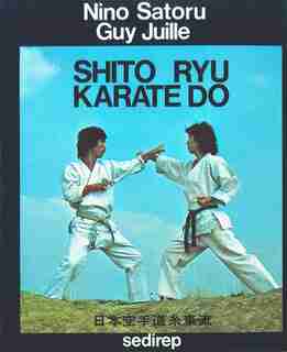 Shito ryu karaté do by Satoru