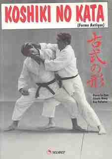 Koshiki no kata by Collectif