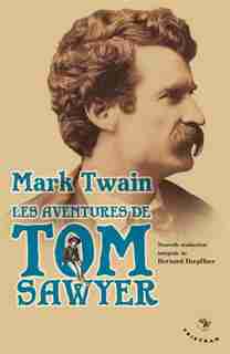 Aventures de Tom Sawyer (Les) by Mark Twain