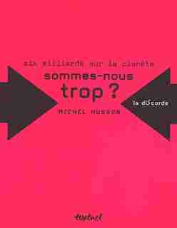 SIX MILLIARDS SUR LA PLANETE... by Michel Husson