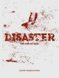 Disaster: The End of Days by Michael Bracewell