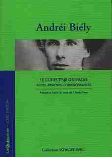 Collecteur d'espaces (Le) by Andréi Biély