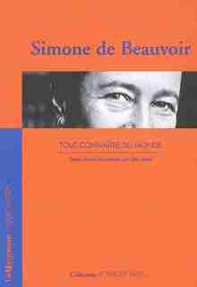 Tout connaître du monde by Simone De Beauvoir