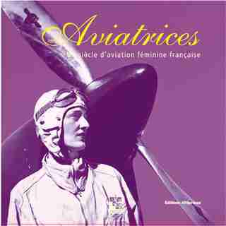 Aviatrices by Elizabeth Mismes-Thomas