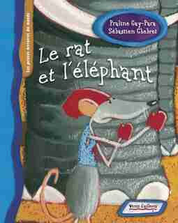 Rat et l'éléphant (Le) by Praline Gay-Para