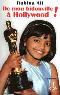 DE MON BIDONVILLE A HOLLYWOOD! de Rubina Ali