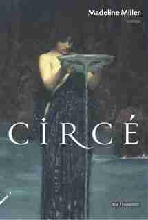 CIRCÉ by Madeline Miller