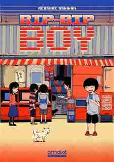 BIP-BIP BOY - TOME 1 de RENSUKE OSHIKIRI