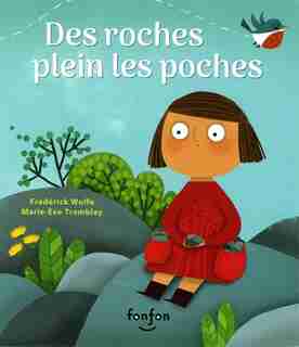Des roches plein les poches de Frédérick Wolfe