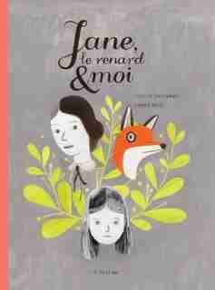 Jane, le renard et moi by FANNY BRITT