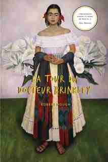 La tour du docteur Brinkley by Robert Hough