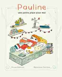 pauline, Une Petite Place Pour Moi de Anouk Mahiout