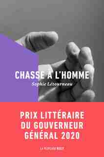 CHASSE À L'HOMME de Sophie Létourneau