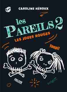 Pareils 02 les joues rouges