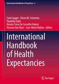 International Handbook Of Health Expectancies by Carol Jagger