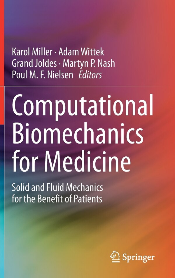 Computational Biomechanics For Medicine by Karol Miller Hardcover | Indigo Chapters