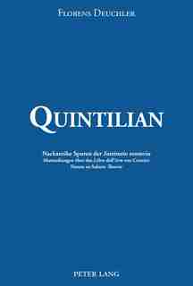 Quintilian: Nachantike Spuren Der «institutio Oratoria». Mutmaßungen Ueber Das «libro Dell'arte» Von Cennini. N by Florens Deuchler