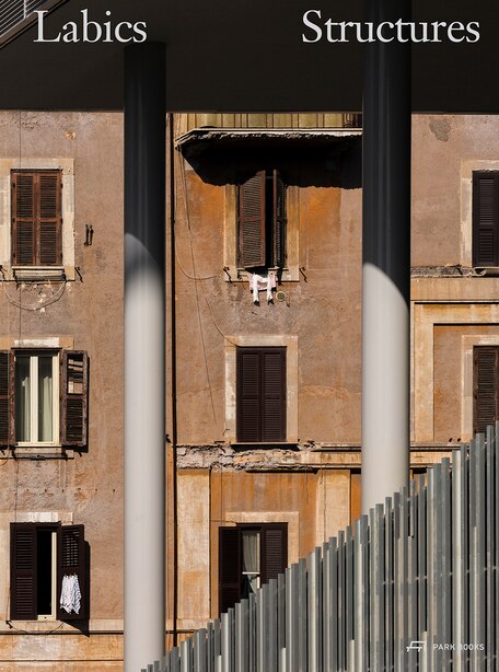 Labics - Structures: A System Of Relations by Maria Claudia Clemente