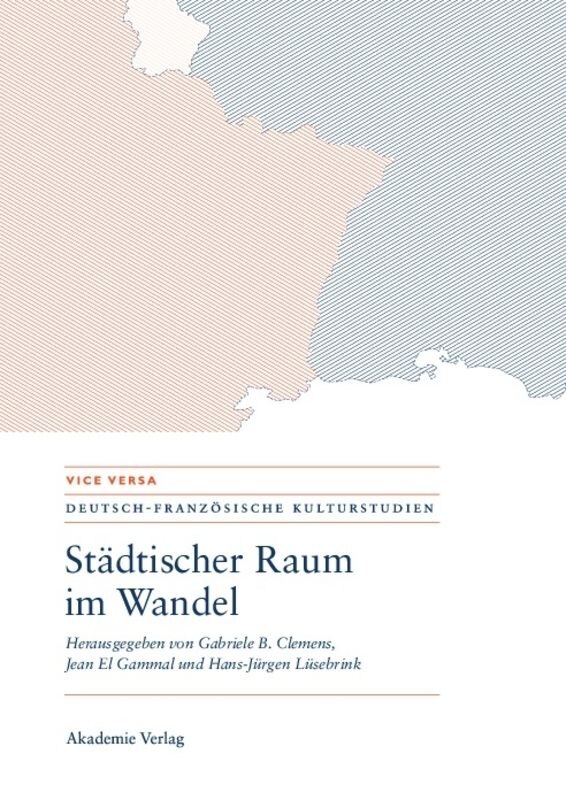 Städtischer Raum im Wandel/Espaces urbains en mutation by Gabriele Clemens Hardcover | Indigo Chapters