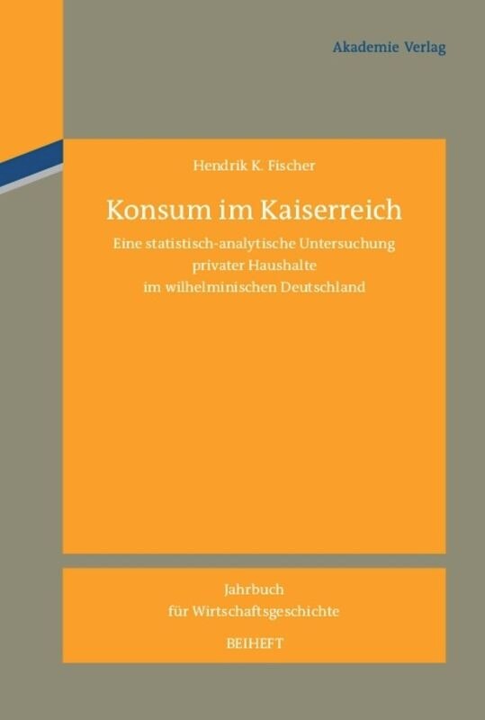 Konsum im Kaiserreich by Hendrik K. Fischer Hardcover | Indigo Chapters