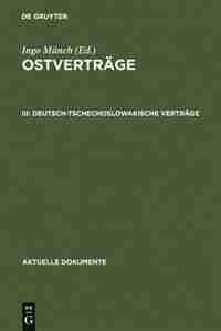 Deutsch-tschechoslowakische Verträge by Ingo Münch