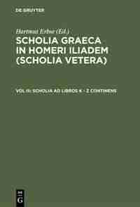 Scholia Ad Libros K - Z Continens by Hartmut Erbse