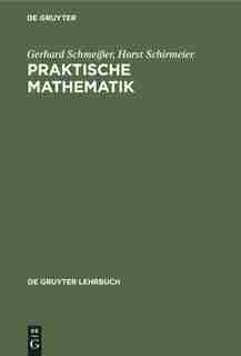 Praktische Mathematik by Gerhard Schmeisser