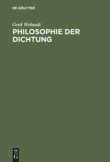 Philosophie der Dichtung by Gerd Wolandt