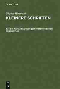 Abhandlungen zur systematischen Philosophie by Nicolai Hartmann