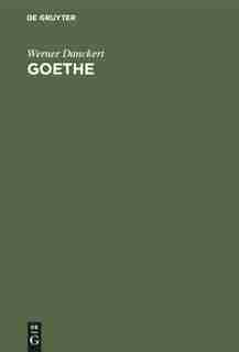 Goethe by Werner Danckert