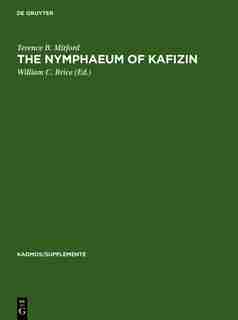 The Nymphaeum of Kafizin by Terence B. Mitford