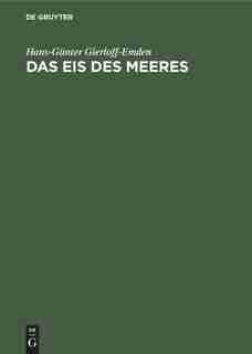 Das Eis des Meeres by Hans-Günter Gierloff-Emden