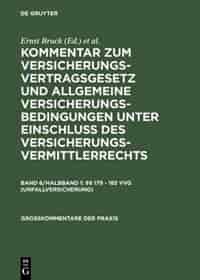 §§ 179 - 185 VVG (Unfallversicherung) by Klaus Wagner