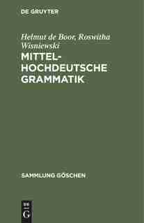 Mittelhochdeutsche Grammatik by Helmut de Boor
