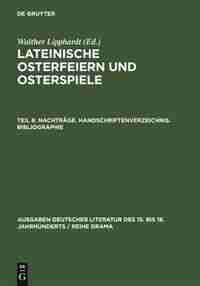 Nachträge. Handschriftenverzeichnis. Bibliographie by Walther Lipphardt