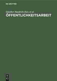 Öffentlichkeitsarbeit by Günther Haedrich