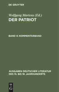 Der Patriot, Band 4, Kommentarband by Wolfgang Martens
