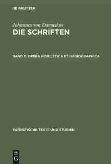 Opera homiletica et hagiographica by Bonifatius Kotter