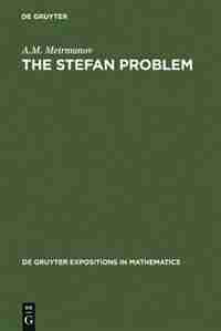 The Stefan Problem by A.M. Meirmanov