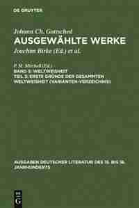 Erste Gründe der gesammten Weltweisheit (Variantenverzeichnis) by Otto Tetzlaff