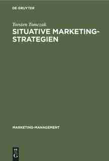 Situative Marketingstrategien by Torsten Günther Tomczak Haedrich
