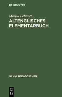 Altenglisches Elementarbuch by Martin Lehnert