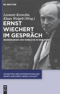 Ernst Wiechert im Gespräch by Leonore Krenzlin Hardcover | Indigo Chapters