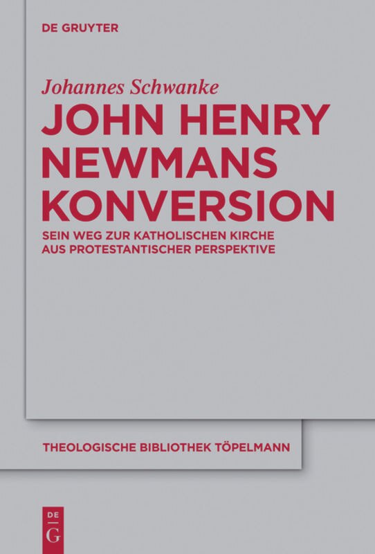 John Henry Newmans Konversion by Johannes Schwanke Hardcover | Indigo Chapters