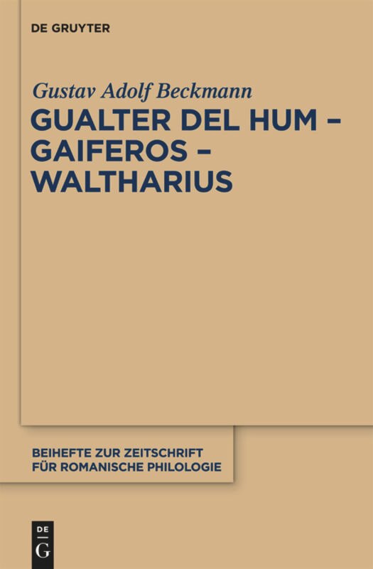 Gualter del Hum - Gaiferos - Waltharius by Gustav Adolf Beckmann Hardcover | Indigo Chapters