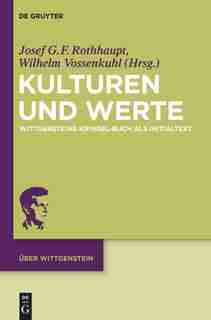 Kulturen und Werte by Wilhelm Vossenkuhl