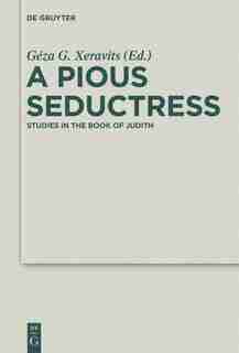 A Pious Seductress by Géza G. Xeravits